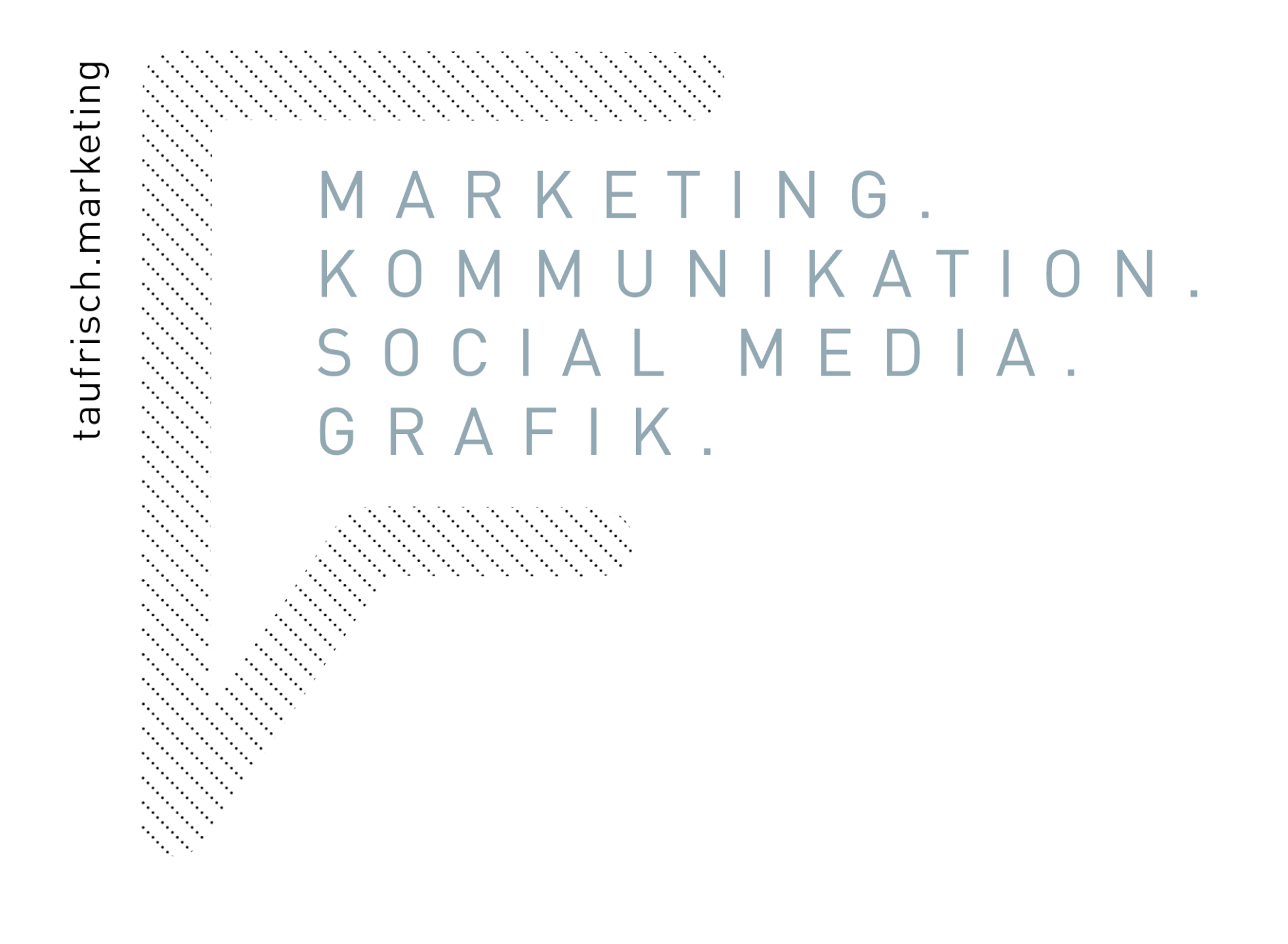 taufrisch.marketing - Kommunikation . Social Media . Grafik